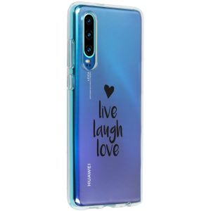 Coque design Huawei P30 - Live Laugh Love