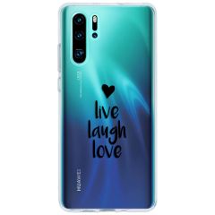 Coque design Huawei P30 Pro - Live Laugh Love