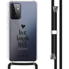 iMoshion Coque Design avec cordon Galaxy A72 - Live Laugh Love